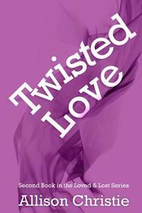 bokomslag Twisted Love