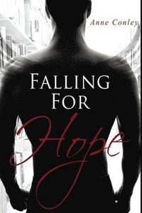 bokomslag Falling for Hope