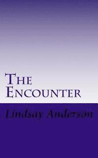 The Encounter 1