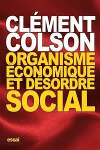 bokomslag Organisme économique et Désordre social