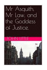 bokomslag Mr Asquith, Mr Law and the Goddess of Justice