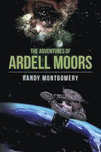 bokomslag The Adventures of Ardell Moors