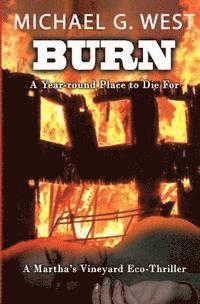 BURN - A Year-round Place To Die For 1