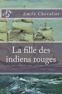 La fille des indiens rouges 1