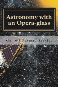 bokomslag Astronomy with an Opera-glass