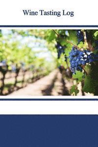 Tom Alyea - Wine Tasting Log, Häftad