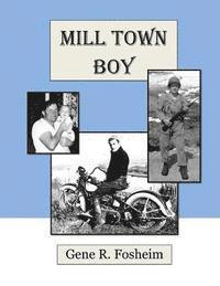bokomslag Mill Town Boy