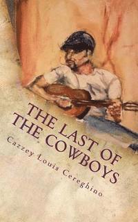 bokomslag The Last of the Cowboys