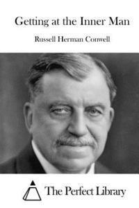 Russell Herman Conwell, The Perfect Library - Getting at the Inner Man, Häftad