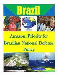 U. S. Army War College, Penny Hill Press Inc - Amazon, Priority for Brazilian National Defense Policy, Häftad