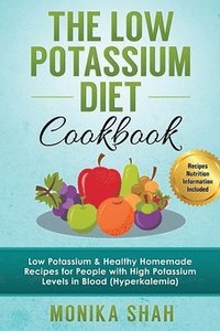 bokomslag Low Potassium Diet Cookbook