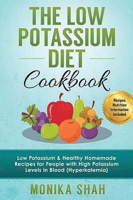 Low Potassium Diet Cookbook 1