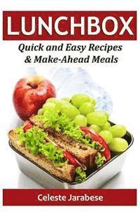 bokomslag LUNCH Box: Quick and Easy Recipes & Make-Ahead Meals