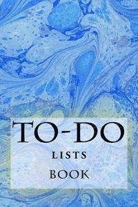 bokomslag To-Do Lists Book: Stay Organized