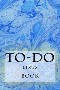 Richard B. Foster - To-Do Lists Book: Stay Organized, Häftad
