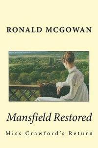 bokomslag Mansfield Restored: Miss Crawford's Return