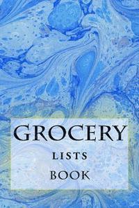 Richard B. Foster, R. J. Foster - Grocery Lists Book: Stay Organized (11 Items or Less), Häftad