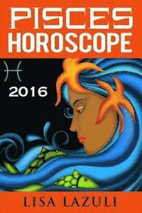 bokomslag Pisces Horoscope 2016