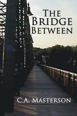 The Bridge Between