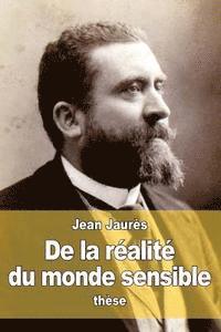 De la réalité du monde sensible