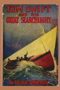 bokomslag Tom Swift and his Great Searchlight