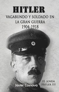 bokomslag Hitler, Vagabundo Y soldado en la gran guerra