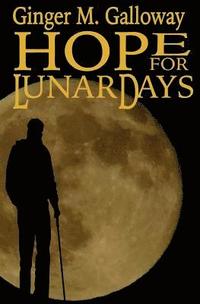 bokomslag Hope for Lunar Days