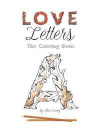 Rhea Ewing - Love Letters: The Coloring Book, Häftad