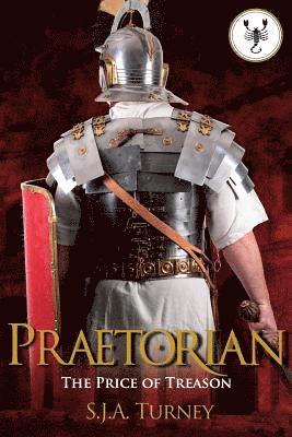 Sja Turney - Praetorian: The Price of Treason, Häftad