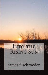 bokomslag Into the Rising Sun
