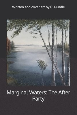 Marginal Waters The After Party 1