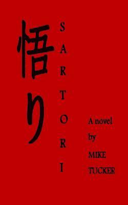 bokomslag Sartori: A novel by Mike Tucker