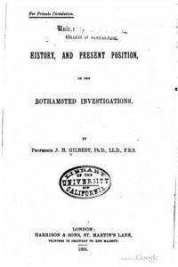 bokomslag History, and present position, of the Rothamsted investigations