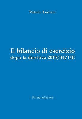 Valerio Mancuso, Valerio Luciani - Il bilancio di esercizio dopo la direttiva 2013/34/UE, Häftad