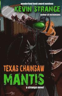 bokomslag Texas Chainsaw Mantis