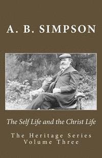 bokomslag The Self Life and the Christ Life