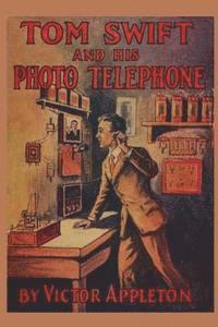 bokomslag Tom Swift and his Photo Telephone