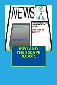 bokomslag Meg and the escape robots