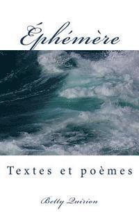 bokomslag Éphémère: Textes et poèmes