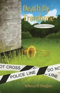 bokomslag Death By Trombone
