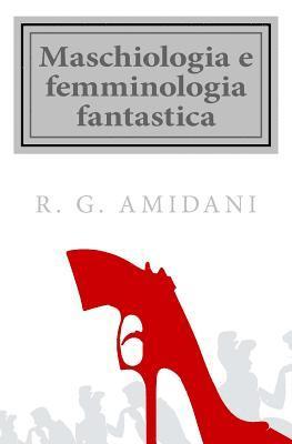 bokomslag Maschiologia e femminologia fantastica: Bestiario umano targato XXI secolo