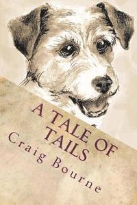 Craig Bourne - A Tale of Tails, Häftad