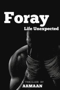 bokomslag Foray - Life Unexpected