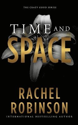 Rachel Robinson - Time and Space, Häftad