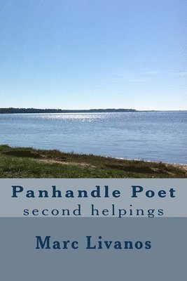 Marc Livanos - Panhandle Poet, Häftad