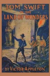 bokomslag Tom Swift in the Land of Wonders