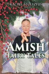 bokomslag Amish Fairy Tales