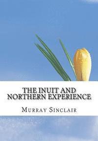 bokomslag The Inuit and Northern Experience: The Final Report of the Truth and Reconciliation Commission of Canada, Volume 2
