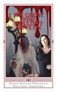 The Ghost Who Wouldn't Move On