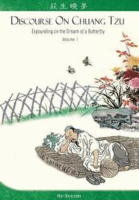 bokomslag Discourse on Chuang Tzu: Expounding on the Dream of a Butterfly